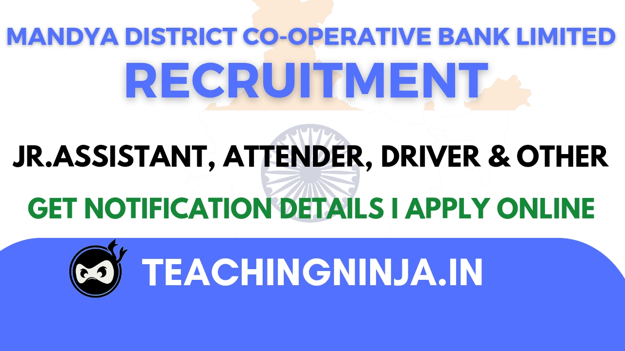 Mandya District Central Co-operative Bank Ltd 2024