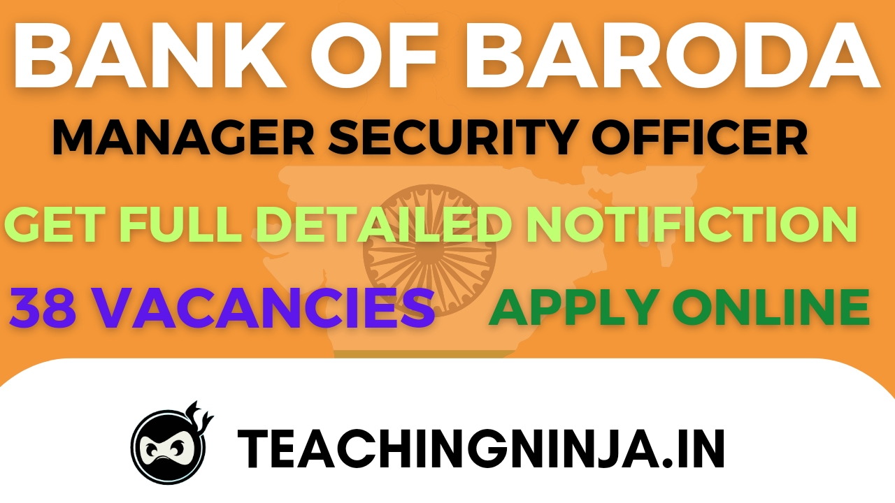 Bank Of Baroda Manager Security Officer 2024