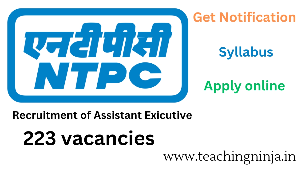 NTPC Recruitment Assistant Executive 2024