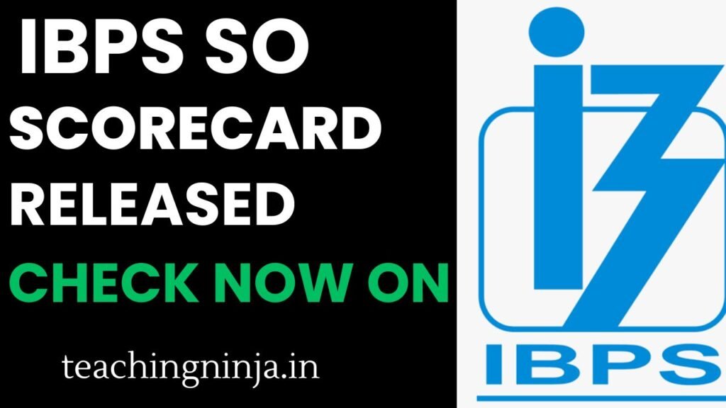 IBPS Specialist Officer Score Card 2024 Released