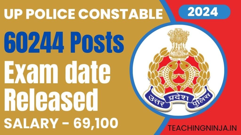 UP Police Constable Exam Date Released Now Recruitment 2023 Apply 60244 Posts