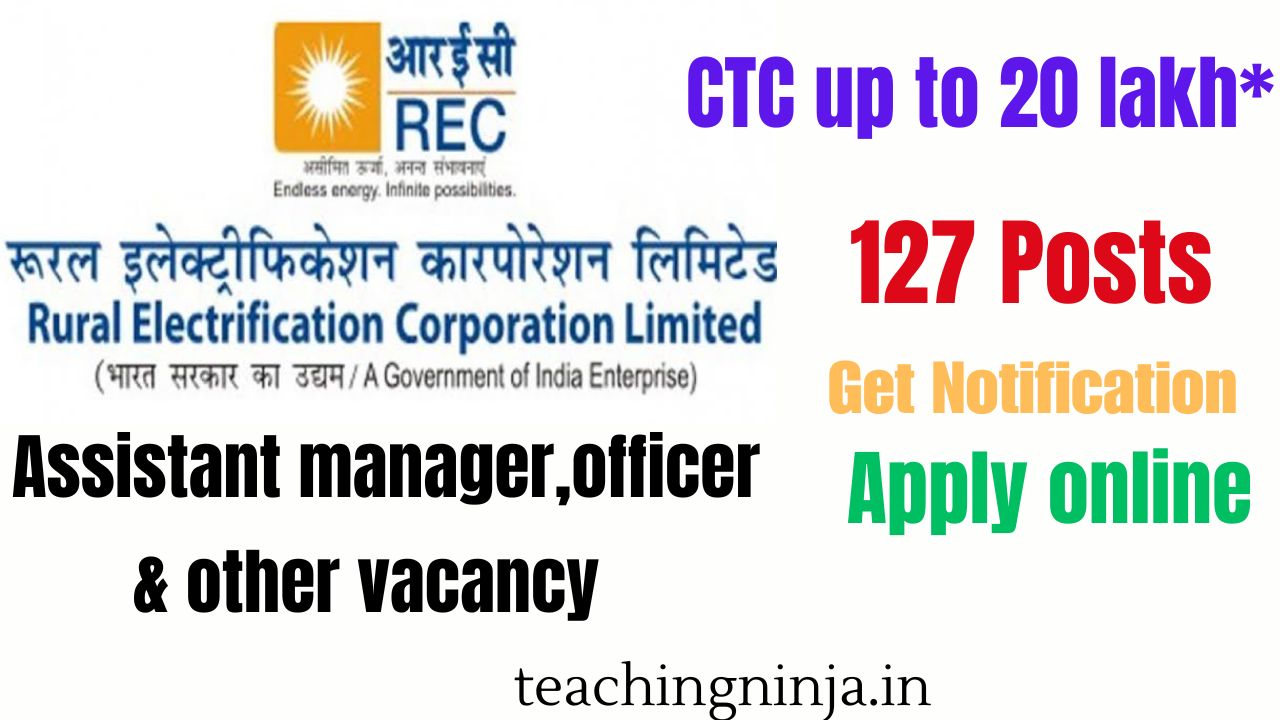 REC Ltd Various Vacancy Form 2024, Apply Online for 127 Posts