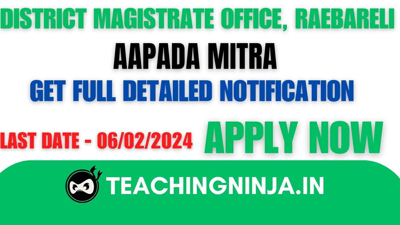 Raebareli Aapada Mitra 2024 Offline Recruitment, 100 Vacancy