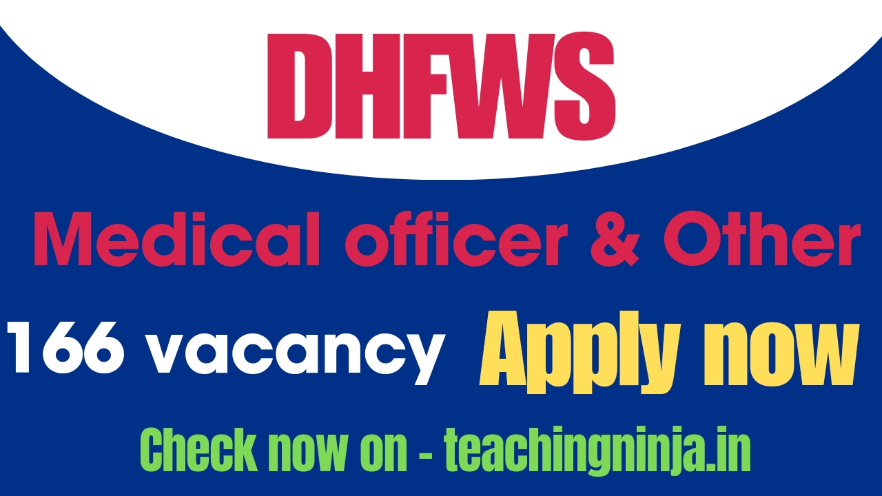 DHFWS WS Medical Officer and Other 166 Posts