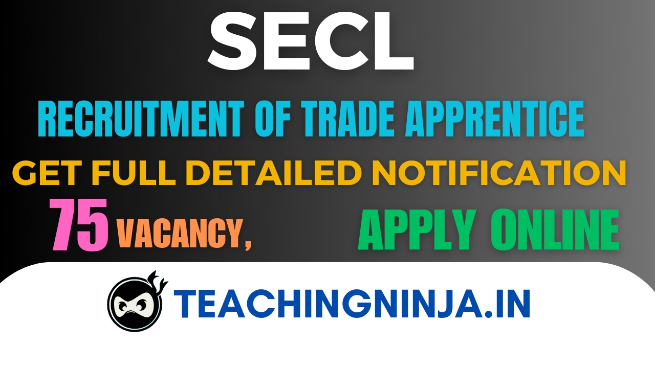 SECL Trade Apprentice 75 posts Recruitment 2024