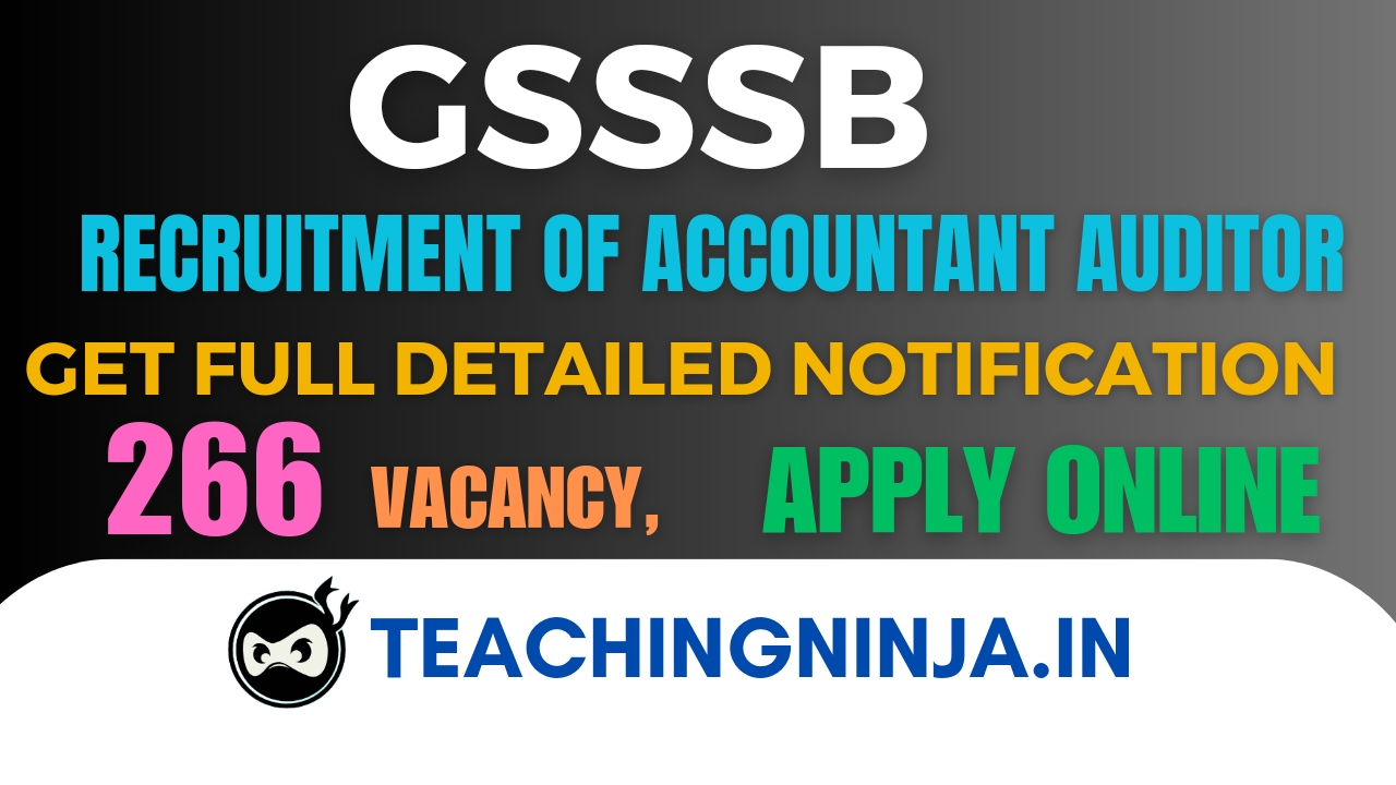 GSSSB Accountant Auditor and other 266 Posts