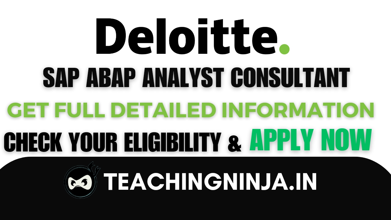 Deloitte SAP ABAP Analyst Consultant 2024, Check eligibility & Apply Online