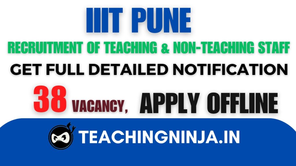 IIIT Pune Teaching and Non Teaching Recruitment 2024