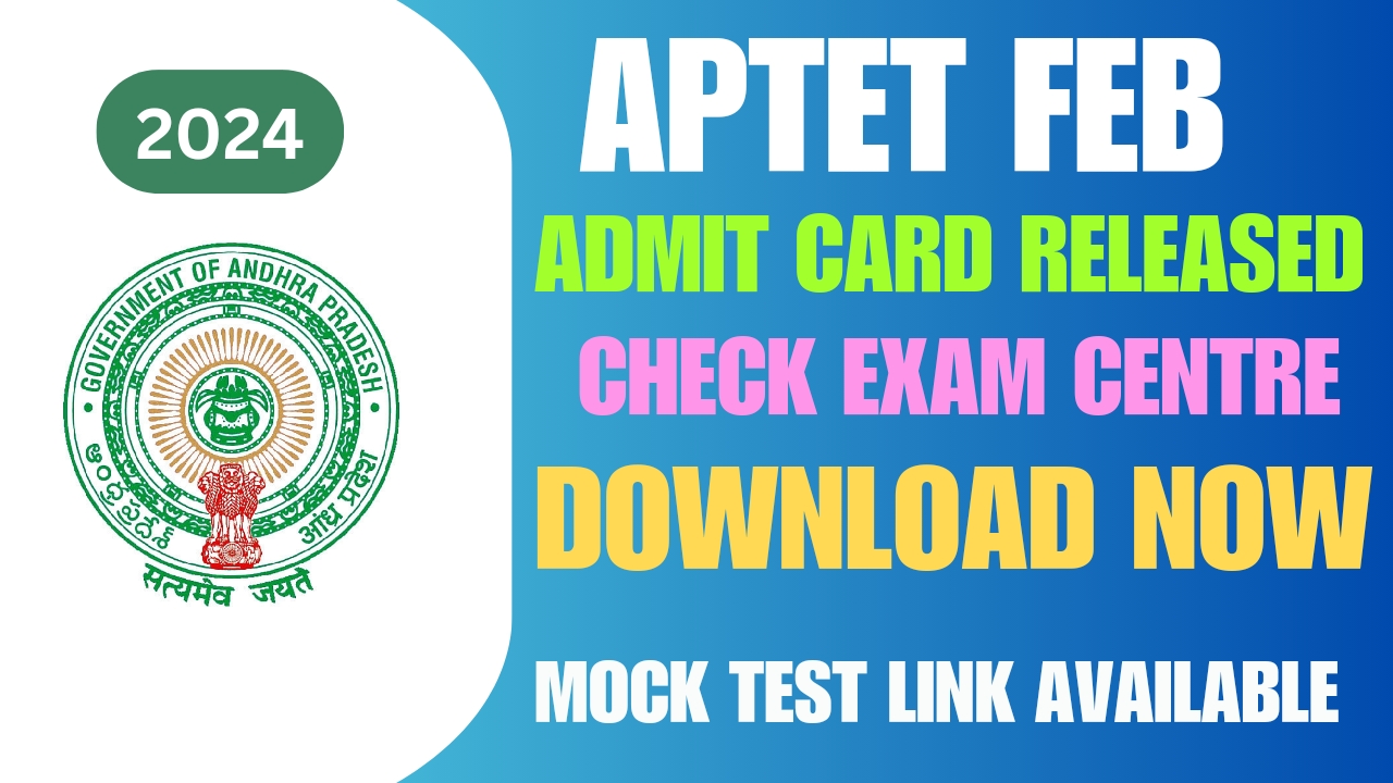 APTET 2024 Hall Ticket Download and MockTest Link