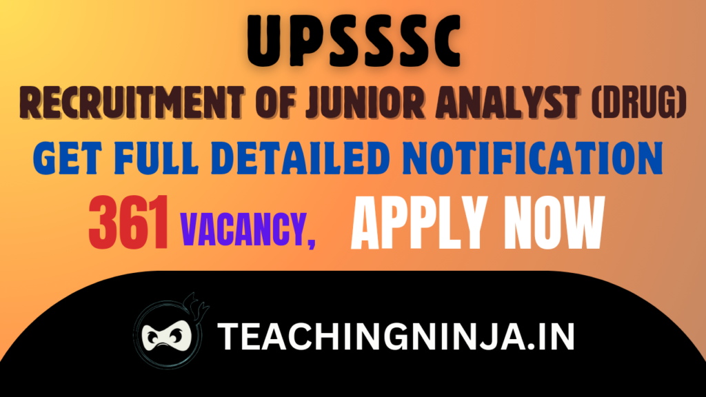 UPSSSC Recruitment 2024 Junior Analyst 361 Posts