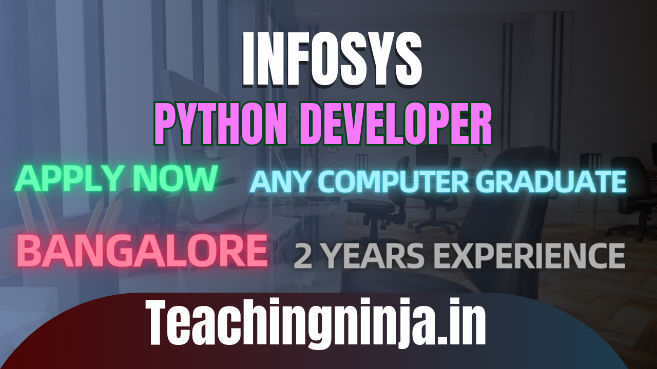 Infosys is Hiring For Python Developer 2024, Check eligibility & Apply Online