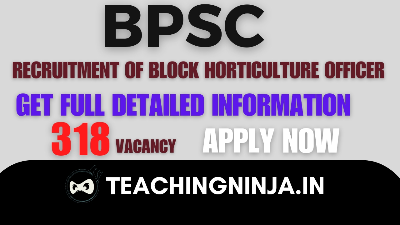 BPSC Block Horticulture Officer Recruitment 2024