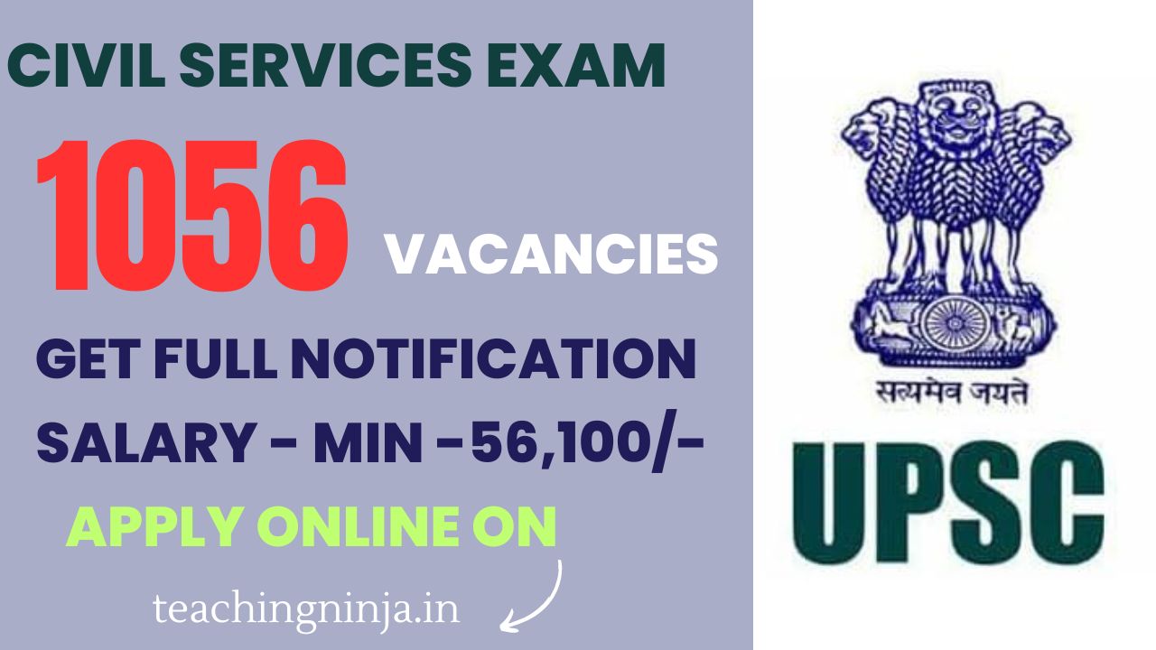 UPSC Recruitment 2024 Of Civil Services 1056 Posts