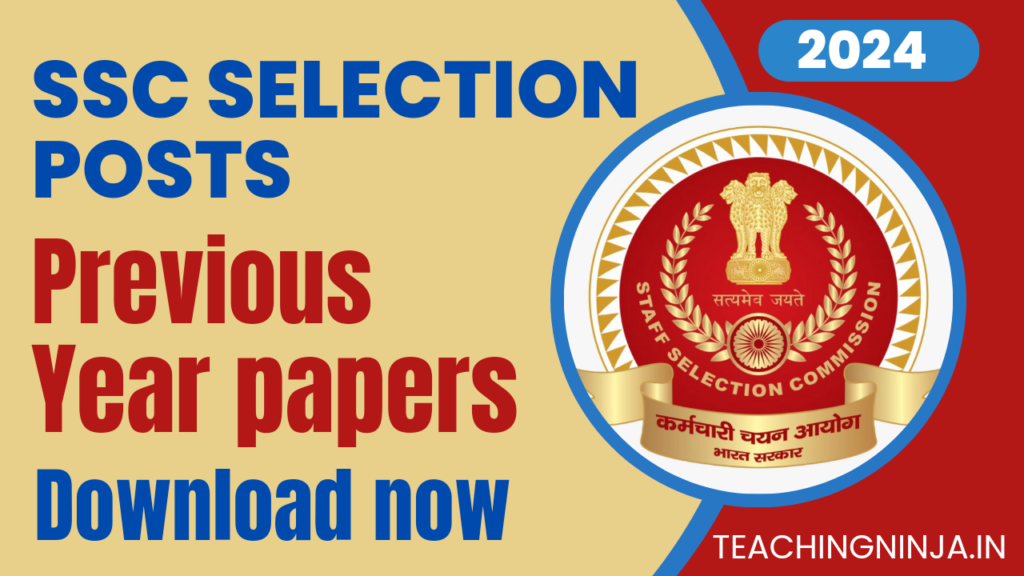 SSC Selection Posts Previous Papers Download 2024