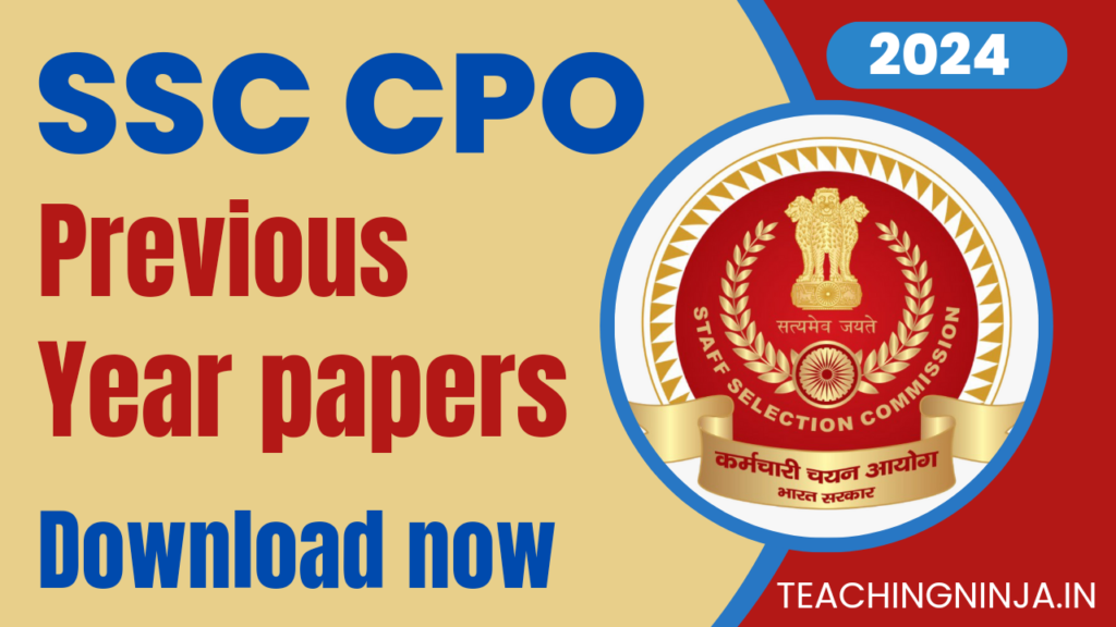 SSC CPO Previous Year Papers Download 2024