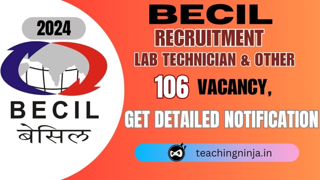 BECIL Lab Technician and Other 106 Posts