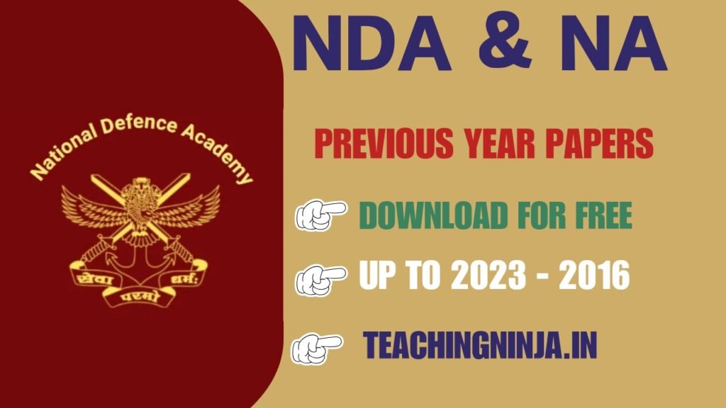 NDA & NA Exam Previous Year Papers 2023 to 2016 Download for free