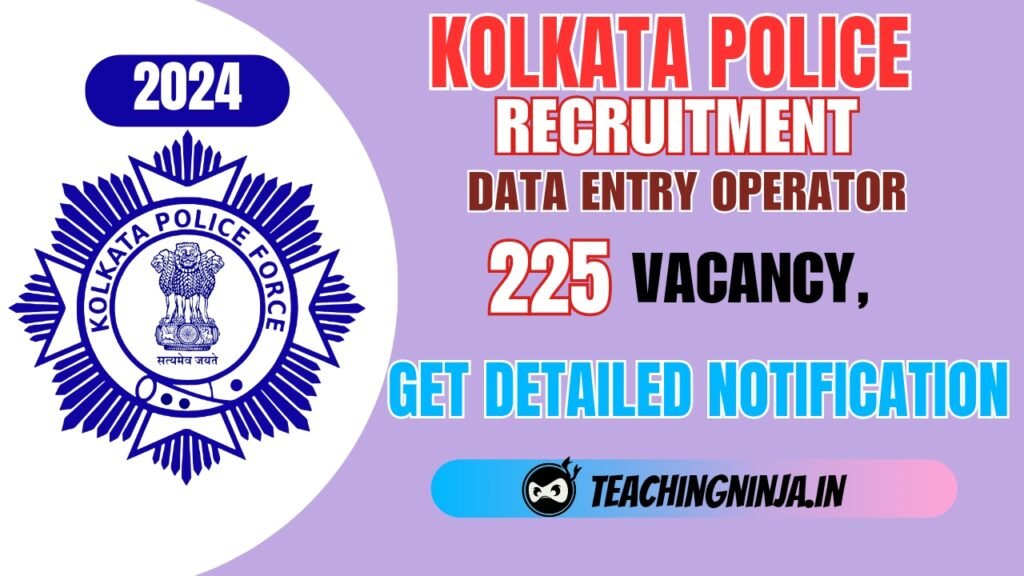 Kolkata Police Recruitment 2024 Data Entry