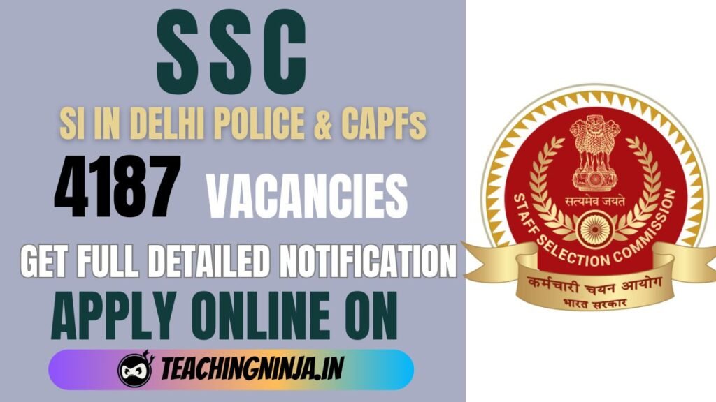 SSC Recruitment 2024 SI In Delhi Police and CAPFs