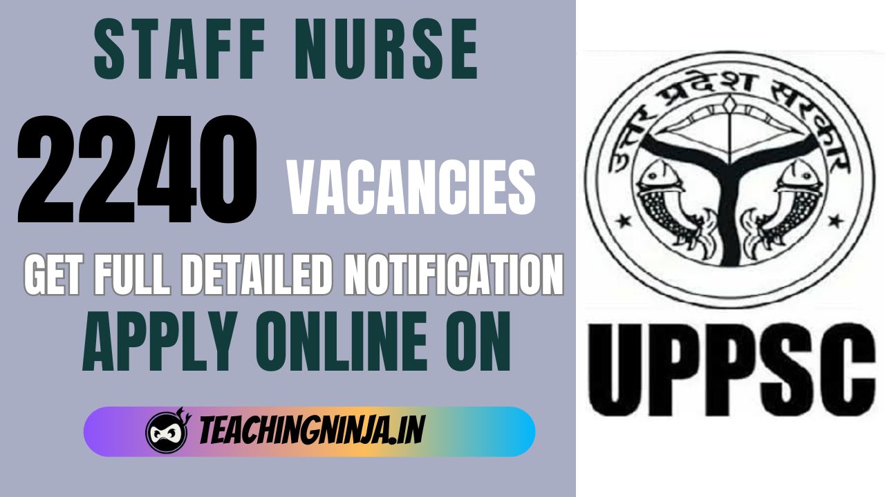 UPPSC Staff Nurse 2240 Posts Recruitment 2024