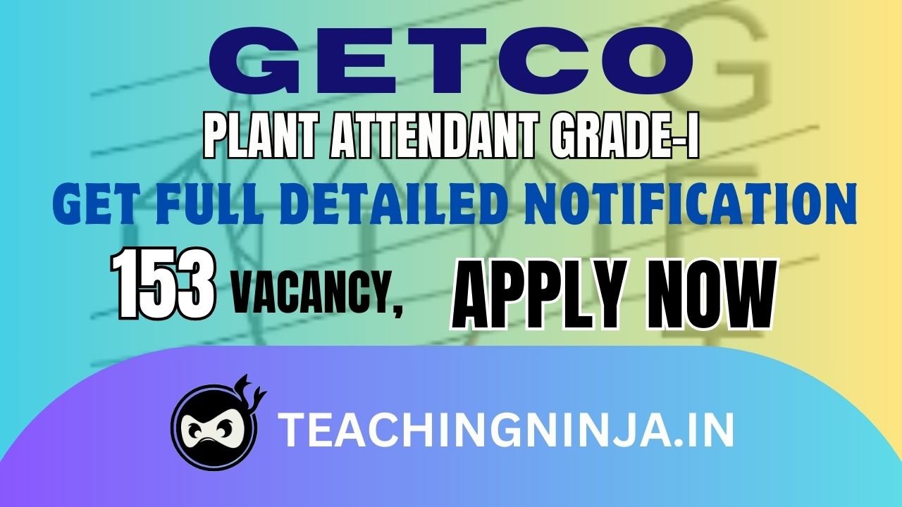 GETCO Vidyut Sahayak 153 Posts Recruitment 2024