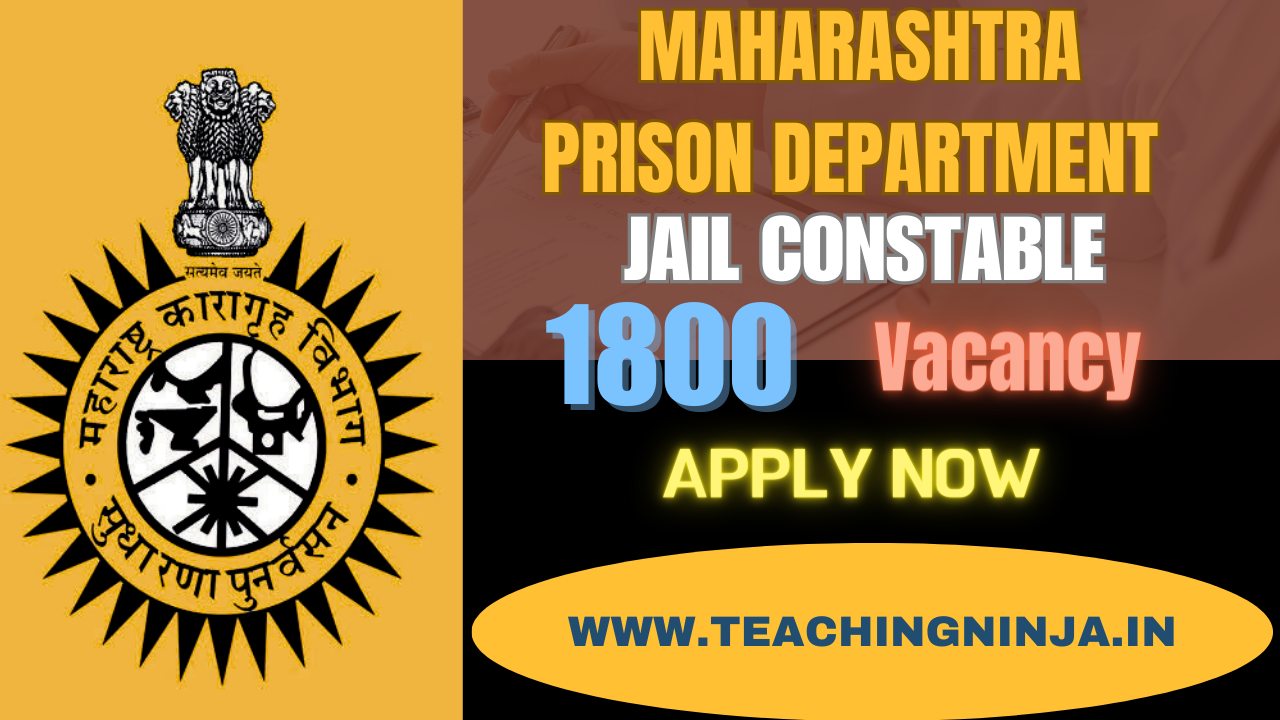 Jail Constable Maharashtra Prison Dept 1800 Posts Recruitment 2024 Check Eligibility Details