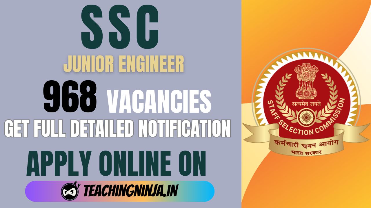 SSC JE Notification Released For 968 Posts