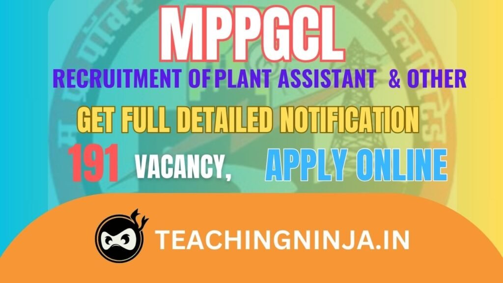 MPPGCL Plant Assistant and Other 191 Posts