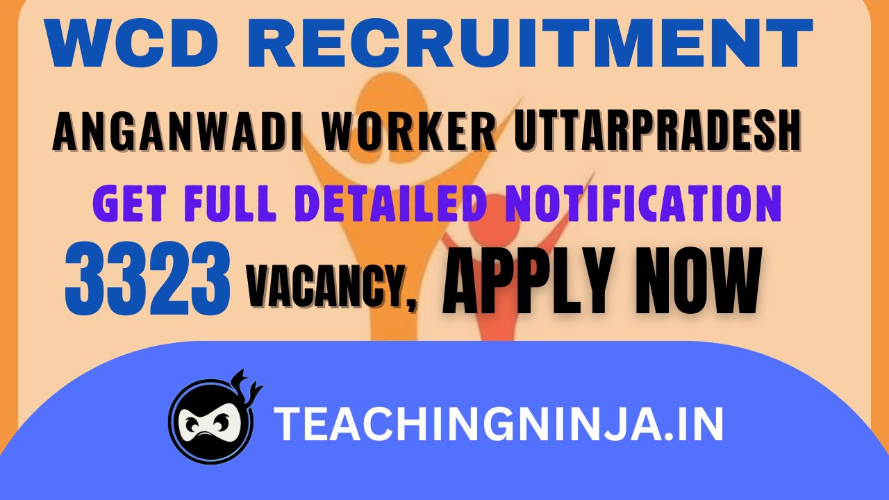 WCD Uttar Pradesh Anganwadi Worker 3323 Posts