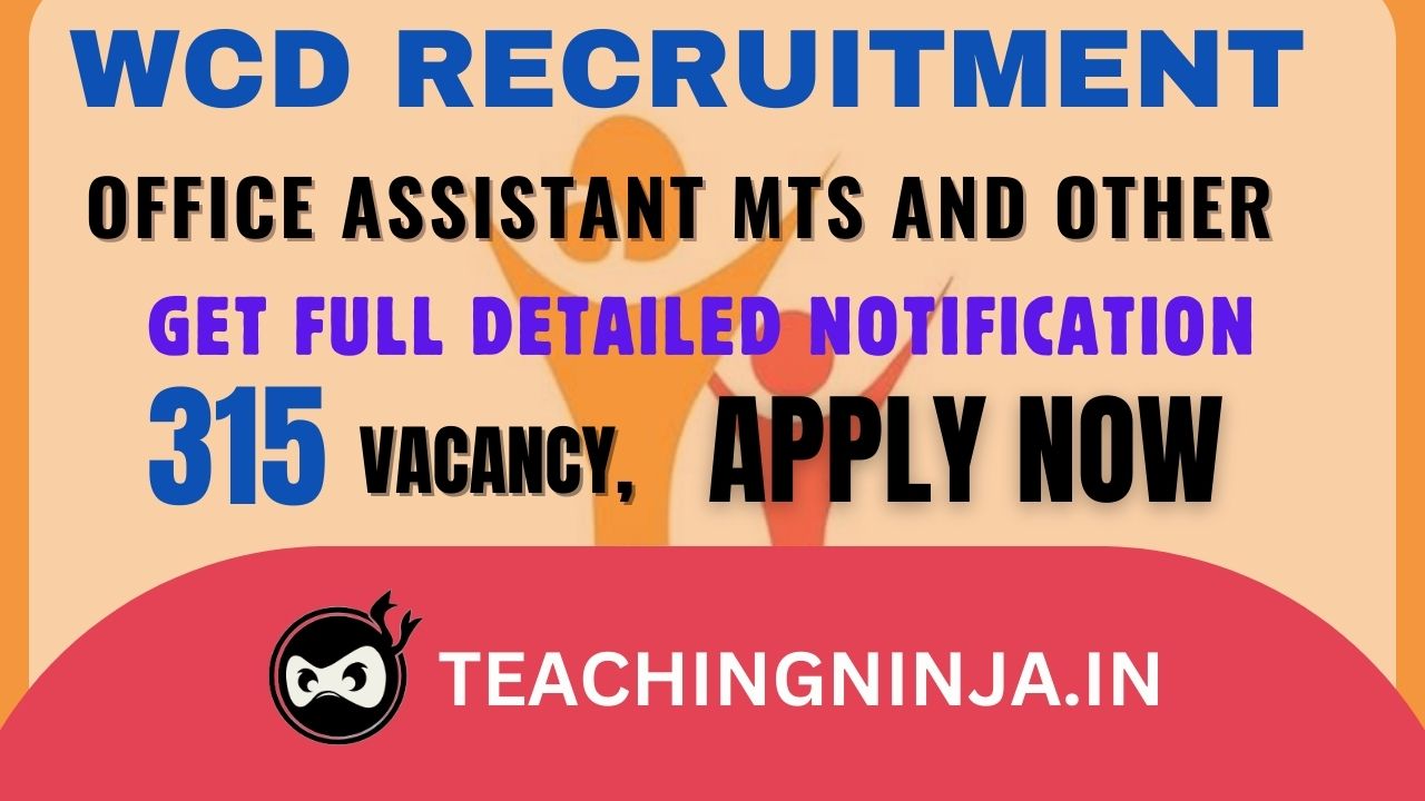 WCD Recruitment 2024 Office Asst MTS and Other