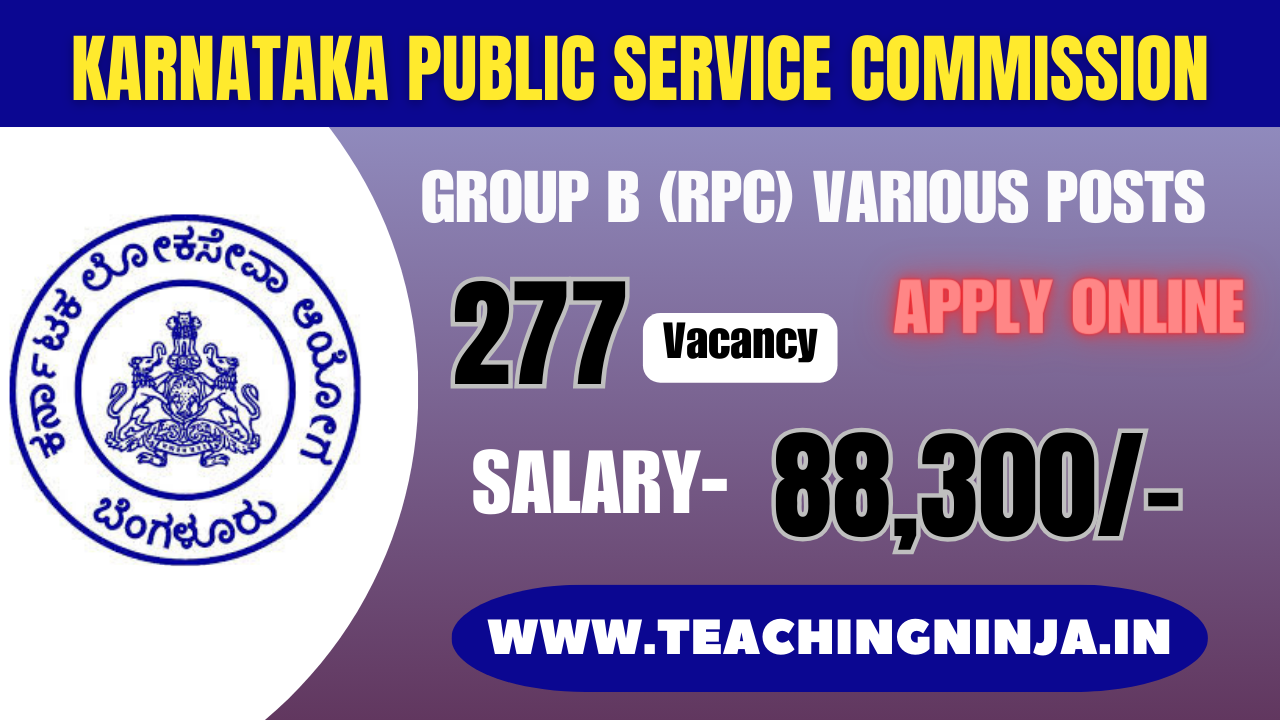 KPSC Vacancy Group B RPC 277 Posts Recruitment 2024 Apply Online Check Eligibility Details