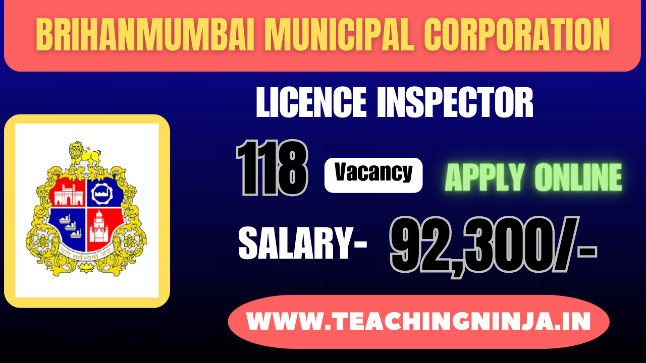 BMC Vacancy License Inspector 118 Posts 2024 Recruitment Apply Online Check Eligibility Details