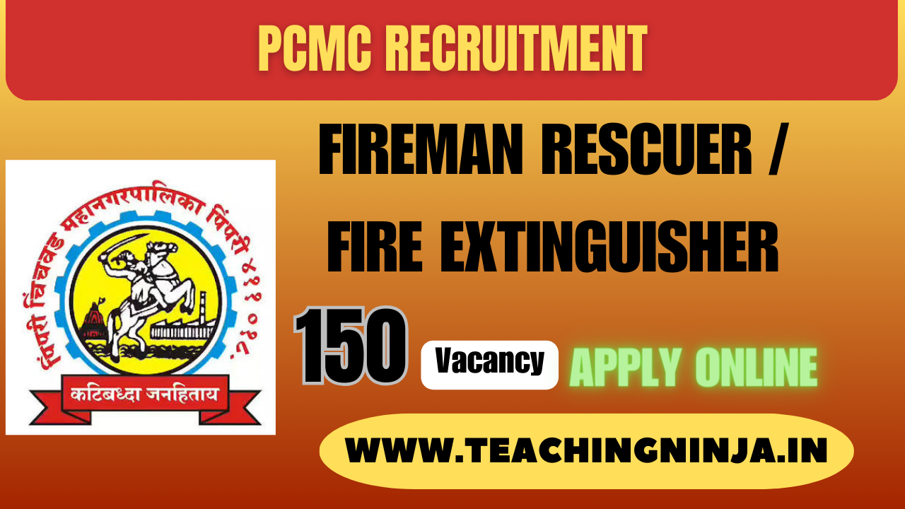 PCMC Vacancy Fireman Rescuer 150 Posts 2024 Recruitment Apply Online Check Eligibility Details