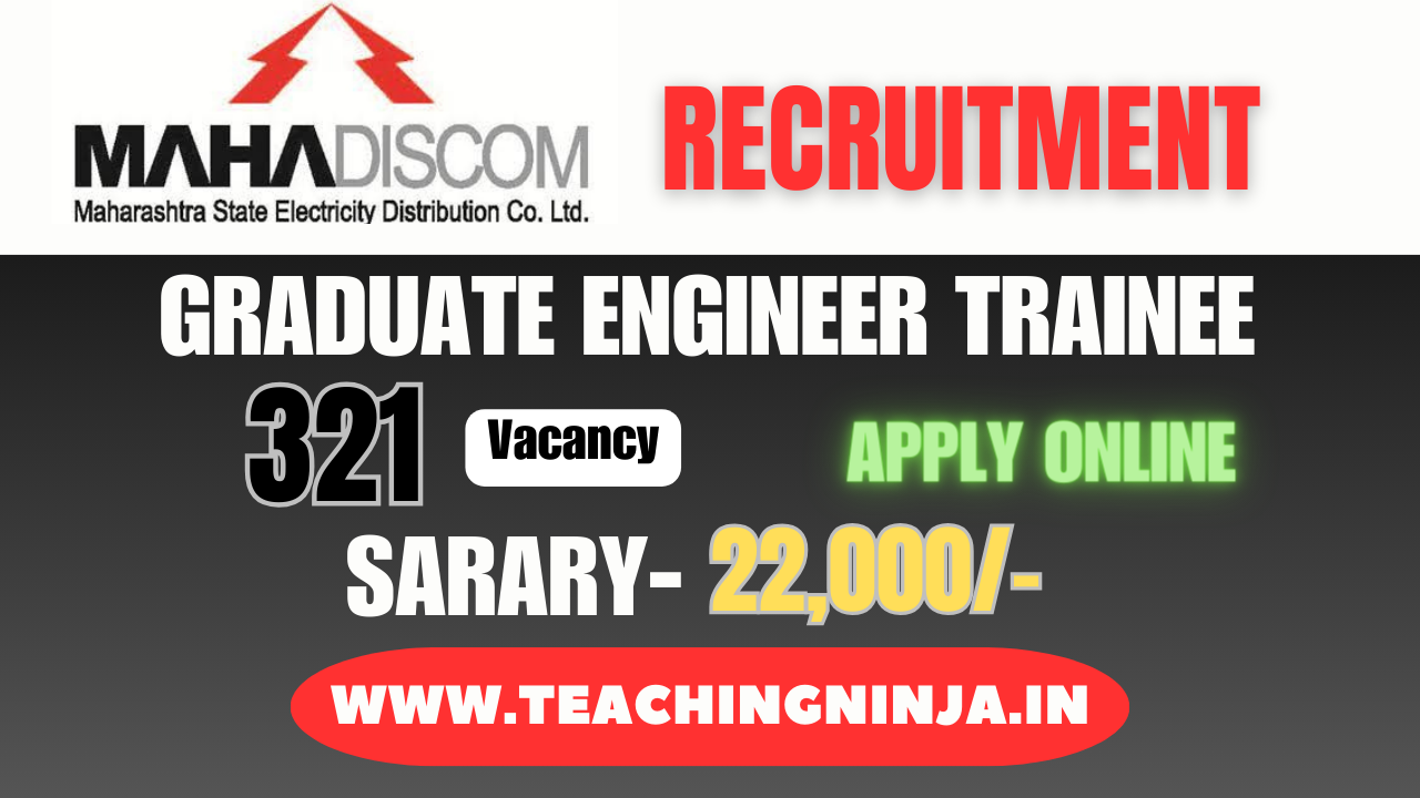 MAHADISCOM Vacancy Graduate Engineer Trainee 321 Posts 2024 Recruitment Apply Online Check Eligibility Details