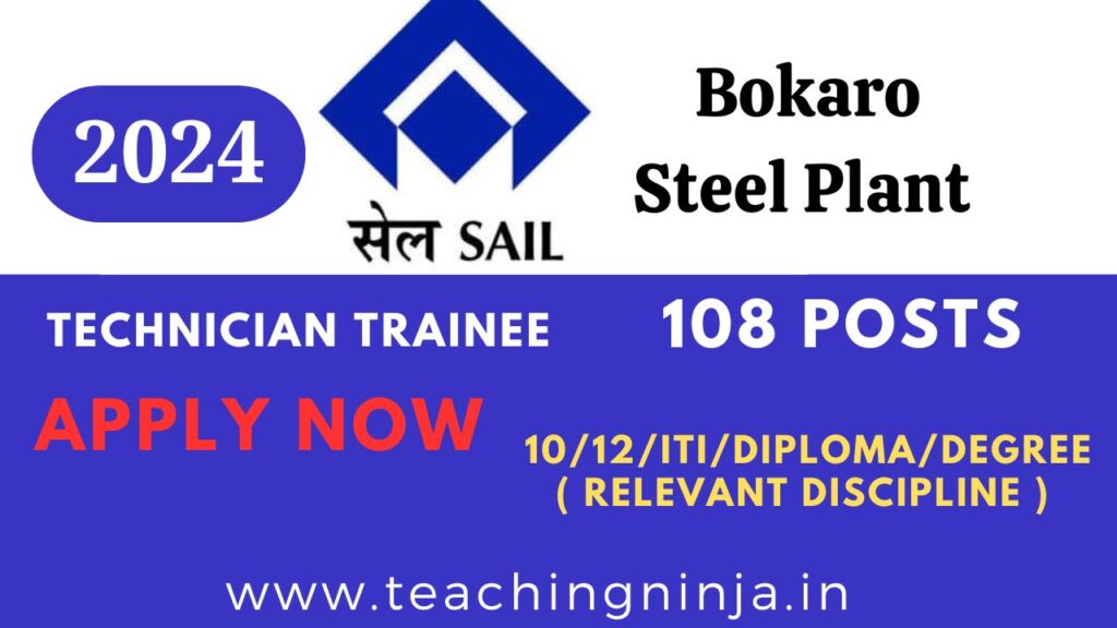 SAIL Bokaro Steel Plant 108 Vacancy Recruitment