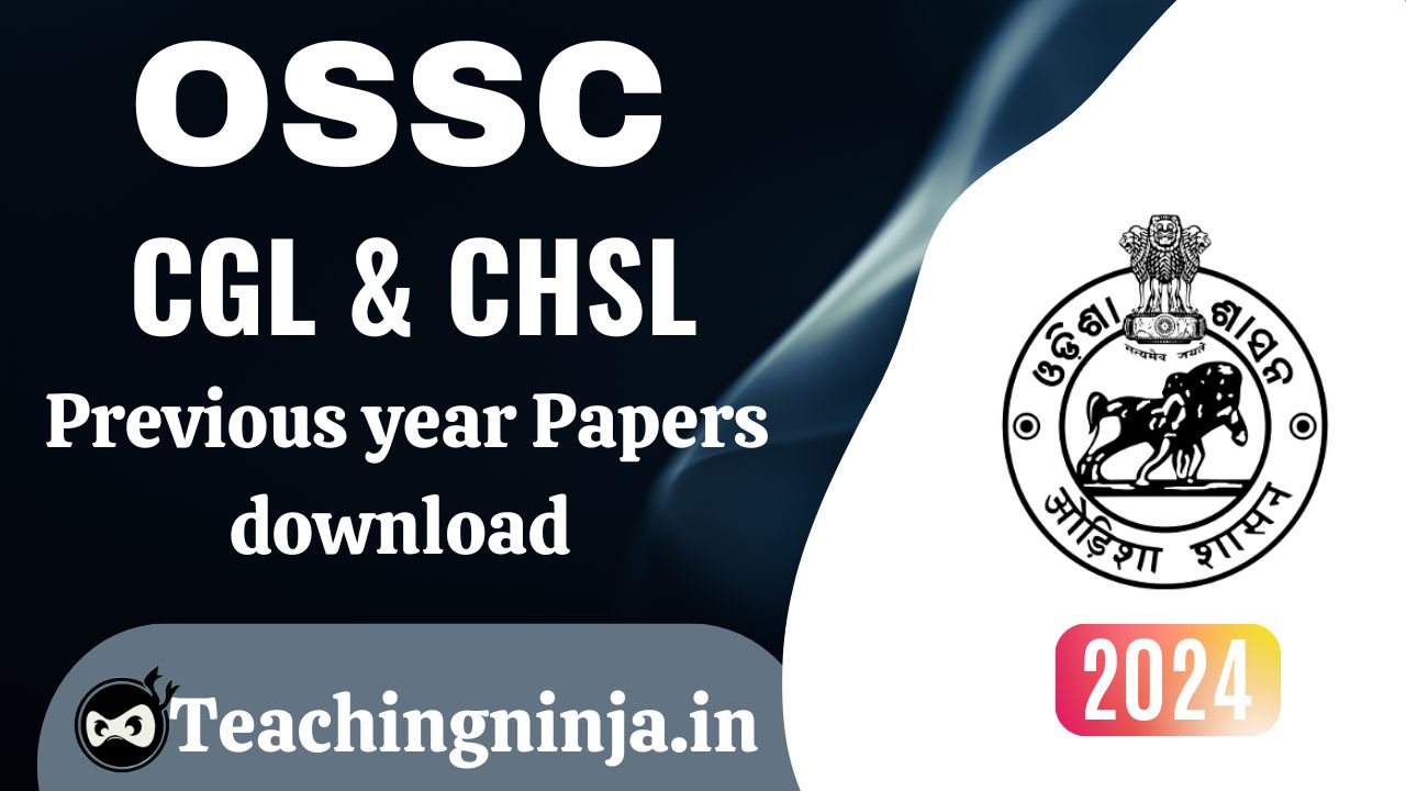 OSSC CGL and CHSL 2023 Previous papers Download Pdf for Free