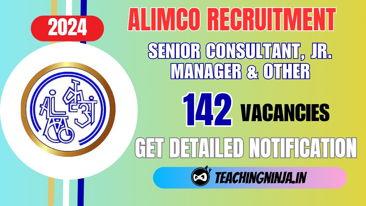 ALIMCO Senior Consultant And Other 142 Posts