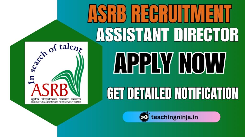 ASRB Assistant Director 21 Posts Recruitment 2024