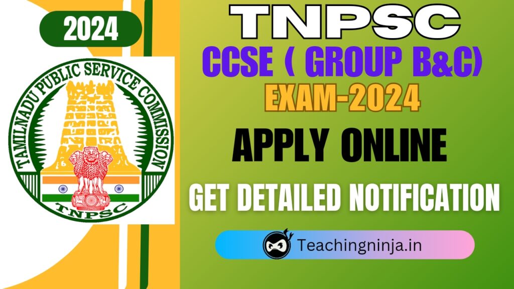 TNPSC CCSE Notification 2024 Released for Groups