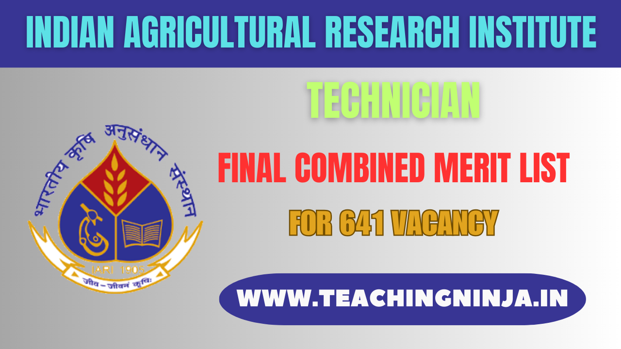 IARI Technician 2021 Merit List Available here