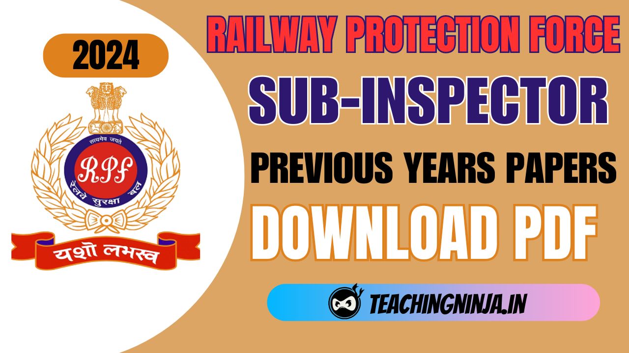RPF SI Previous Papers 2024 Download Pdf