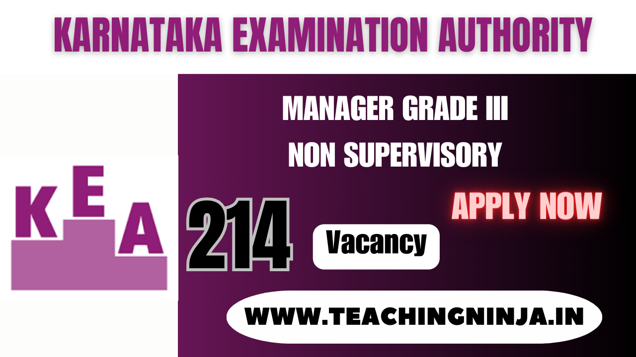 KEA Vacancy Manager Grade III 214 Posts Recruitment 2024 Apply Online Check Eligibility Details