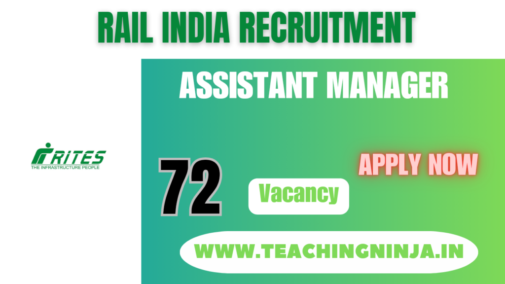 RITES Assistant Manager 72 Posts Recruitment 2024 Apply Online Check Eligibility Get Detailed Notification