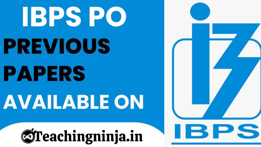 IBPS PO 2023 Previous Year Papers Download Pdf