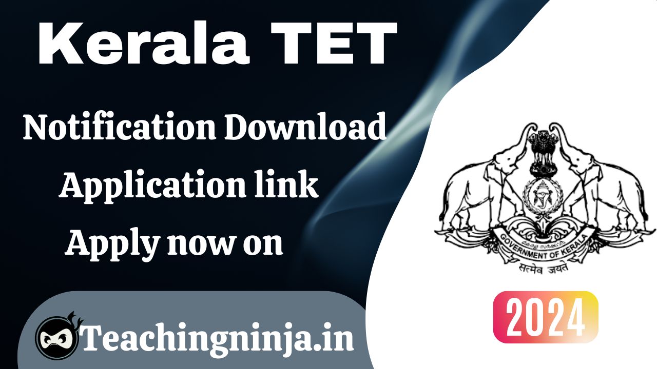 Kerala TET Notification Apply Link Available Now