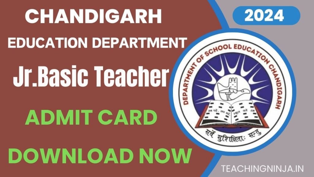 Chandigarh Jr Basic Teacher Admit card link 2024 Available Now