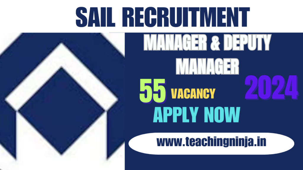 SAIL Bokaro Steel Plant 55 Vacancy Deputy Manager Recruitment 2024 Apply Online Check Eligibility Details