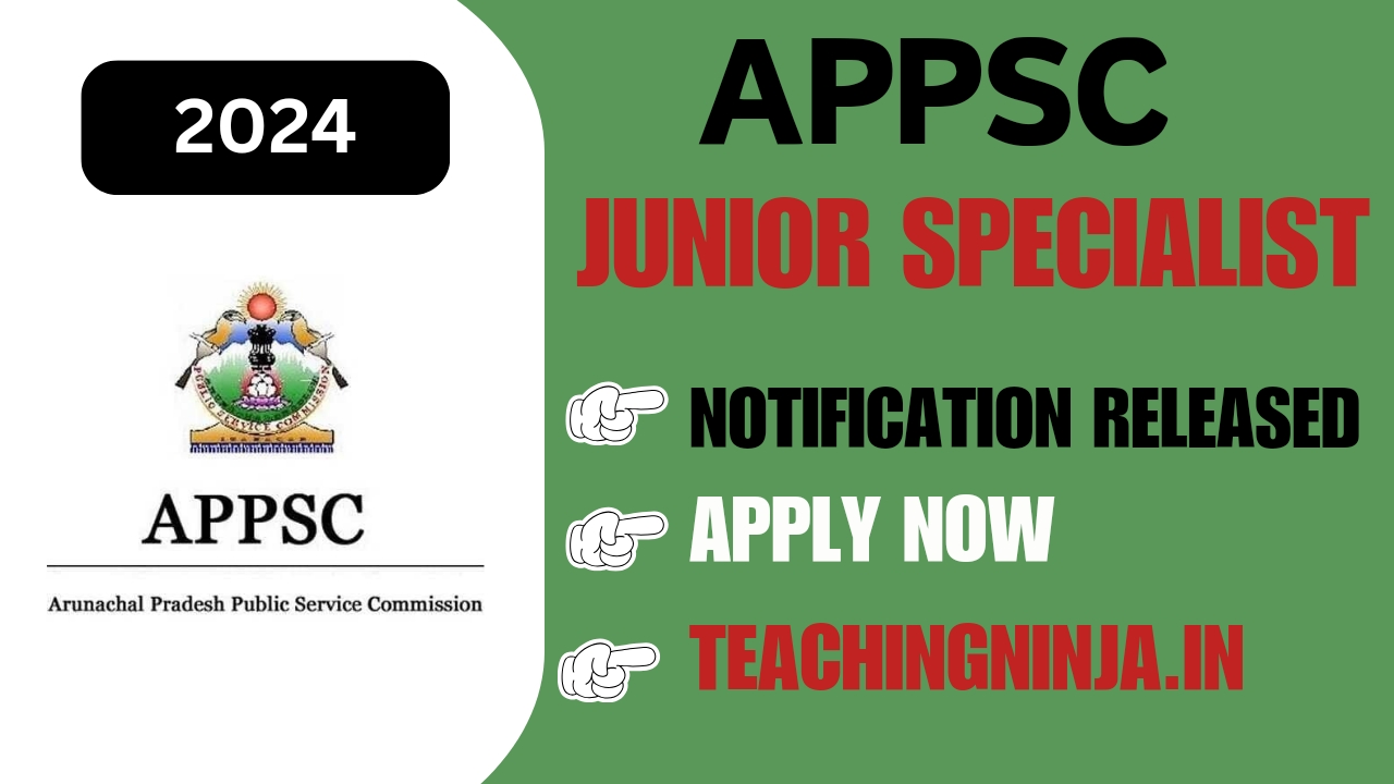 APPSC Junior Specialist Notification 2024 Released