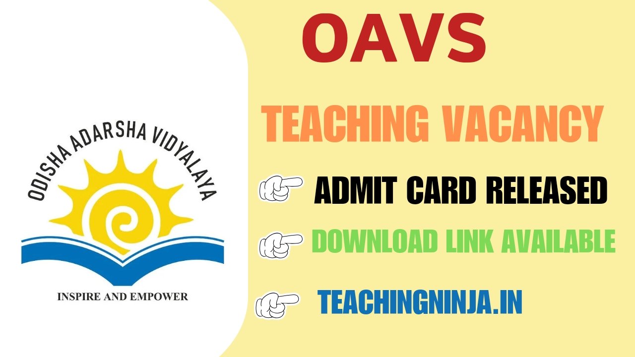 OAVS Teaching Vacancy Admit Cards Released 2024