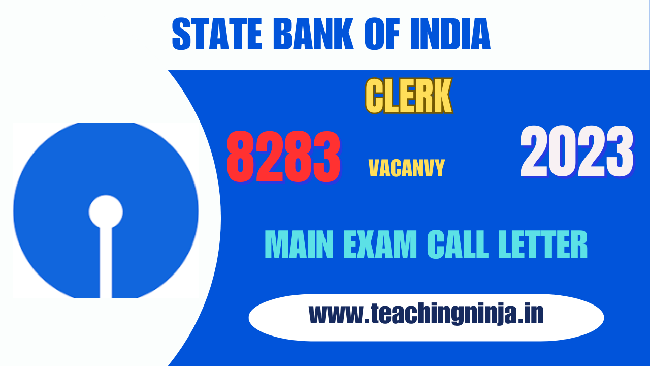 SBI Admit Card 2023 Clerk Main Exam Call Letter Link Active Now Download & Know your Exam city & Date